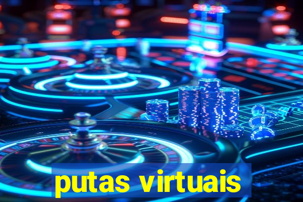 putas virtuais